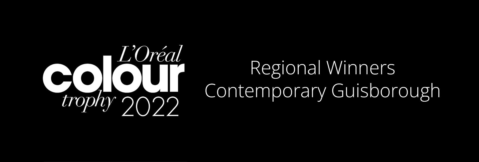 Regional Winners Contemporary Guisborough Contemporary Salons The Norths Inspirational Award Winning Salon Group