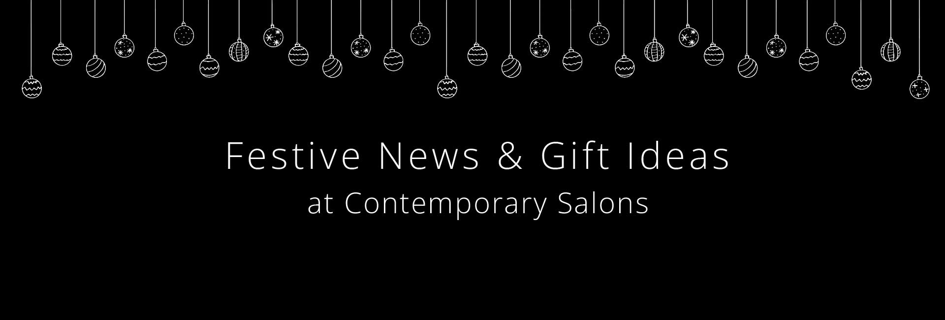 Festive News Gift Ideas Contemporary Salons North East England