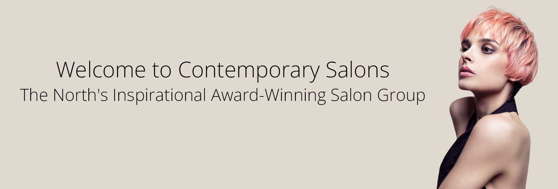 Welcome to The Norths Inspirational Award Winning Salon Group